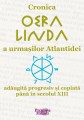Cronica „Oera Linda” a urmașilor Atlantidei - Editura Proxima Mundi